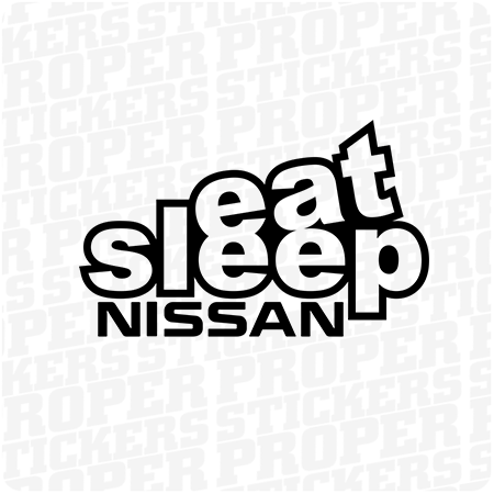 Eat Sleep Nissan